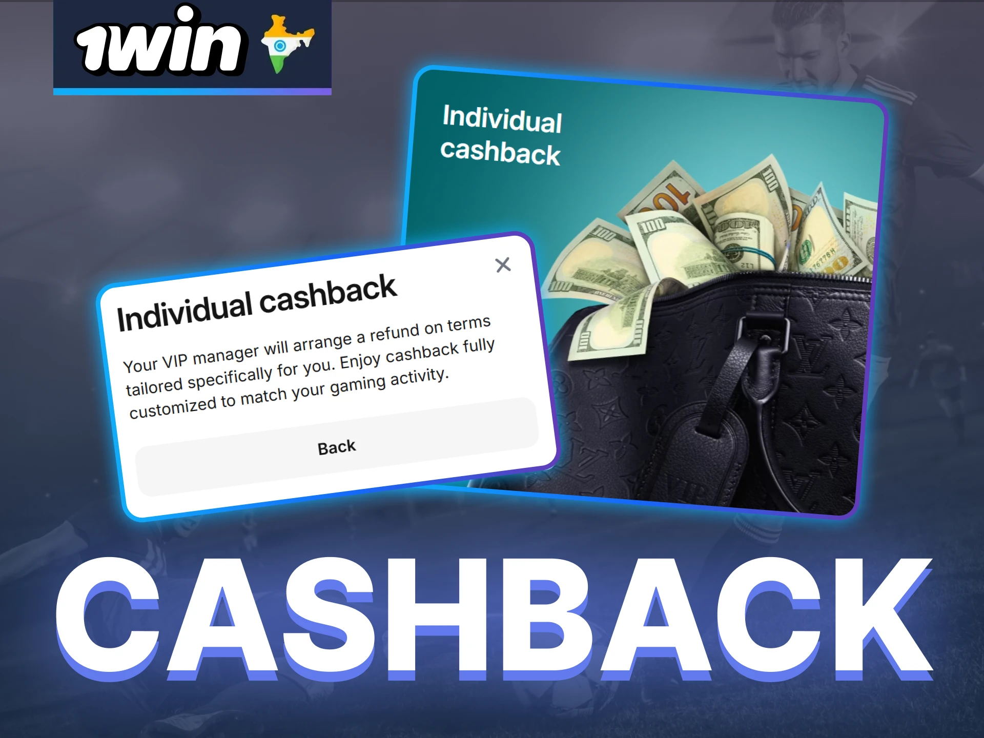 Get personalized individual cashback on your gaming activity at 1Win.